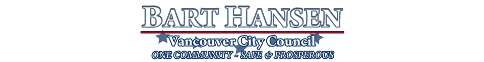 Bart Hansen for Vancouver City Council - One Community: Safe & Prosperous